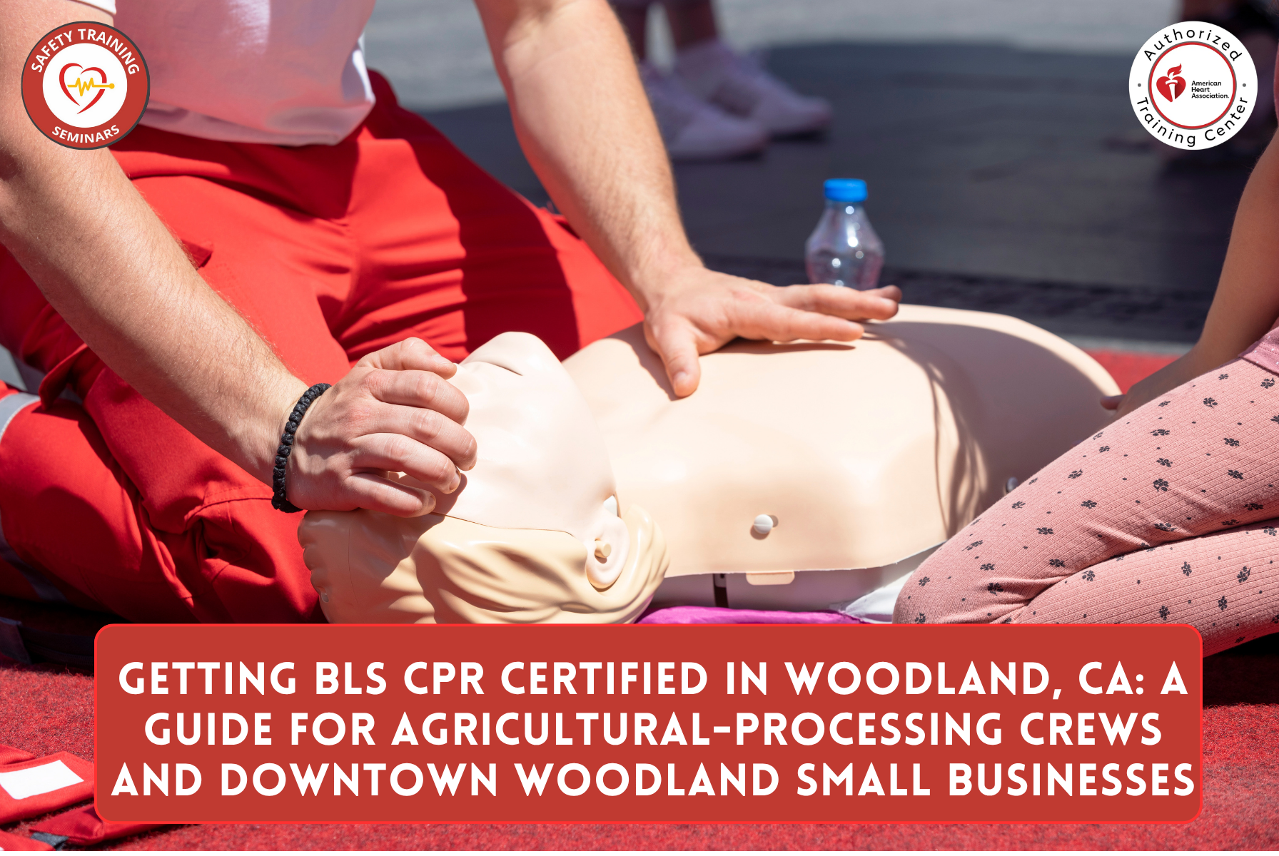 Getting BLS CPR Certified in Woodland, CA: A Practical Guide for agricultural-processing crews and downtown Woodland small businesses