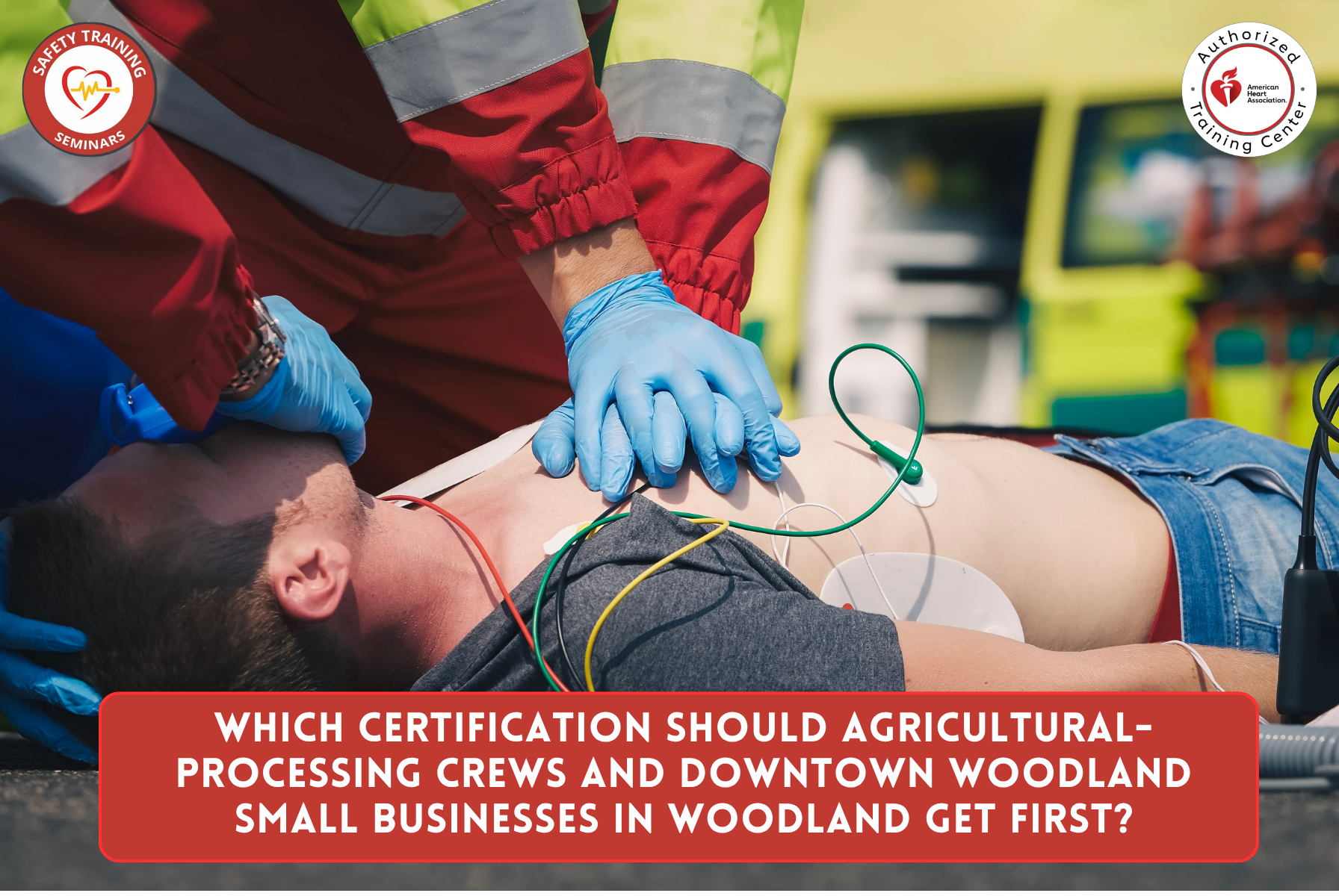 Which Certification Should agricultural-processing crews and downtown Woodland small businesses in Woodland Get First?